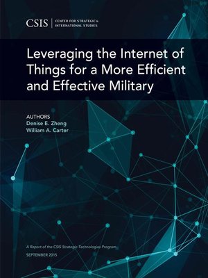 cover image of Leveraging the Internet of Things for a More Efficient and Effective Military